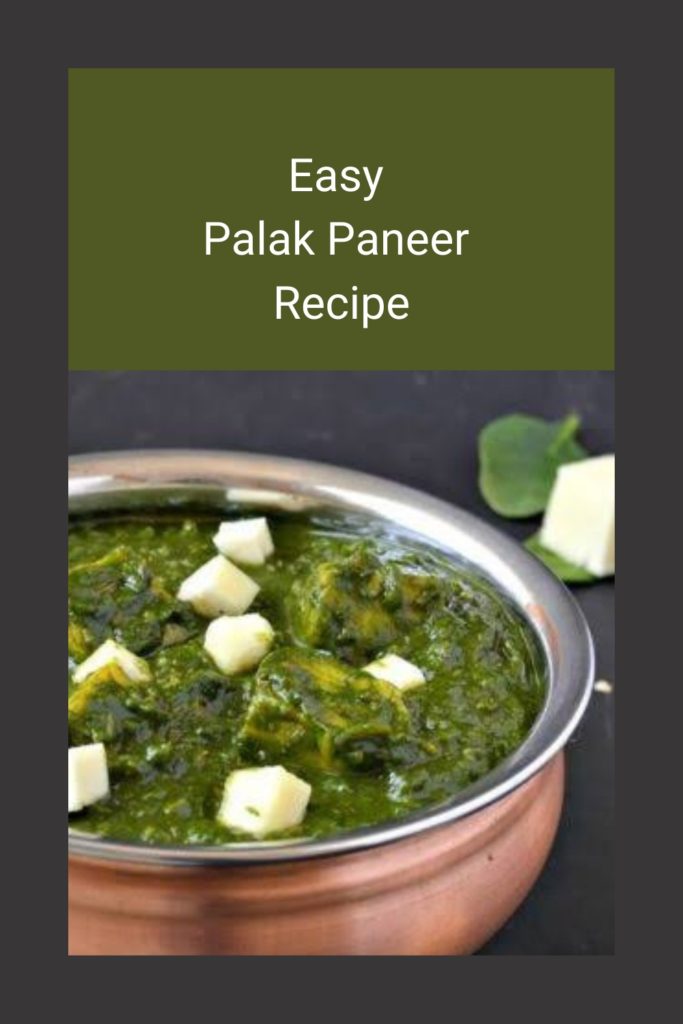 Pinterest Pin For Easy Palak Paneer Recipe